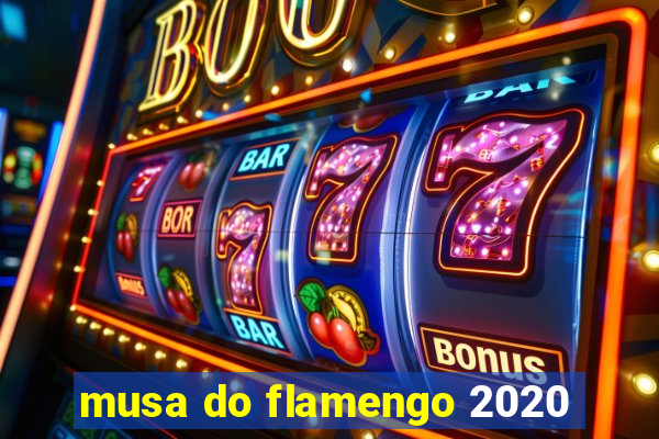 musa do flamengo 2020